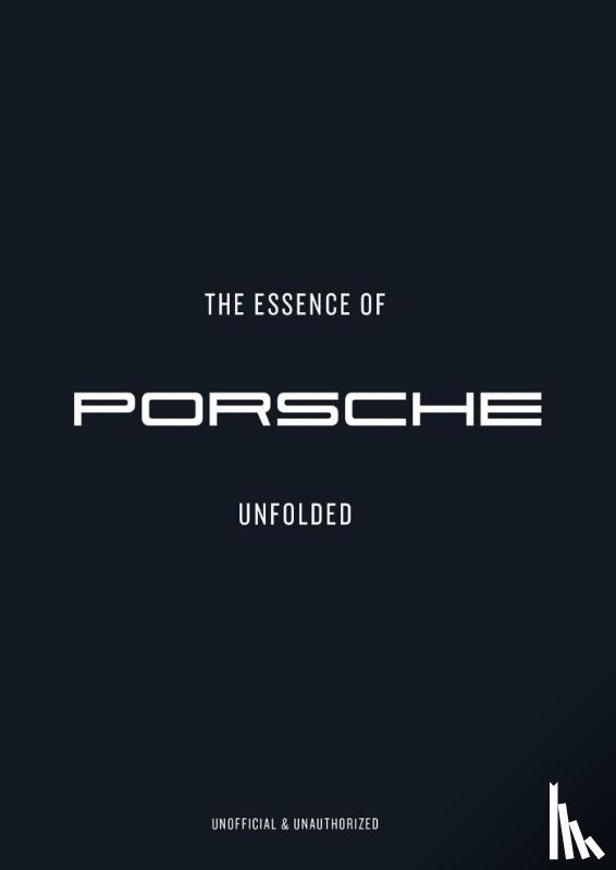 Kleinman, Sharon - The Essence of Porsche 911