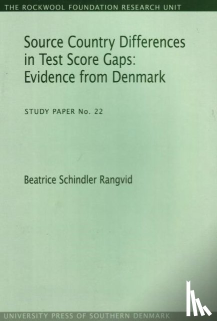 Schindler Rangvid, Beatrice - Source Country Differences in Test Score Gaps