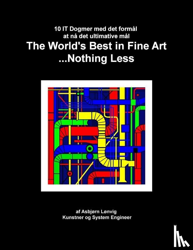 Lonvig, Asbjorn - The World's Best in Fine Art...Nothing Less - Version in Danish