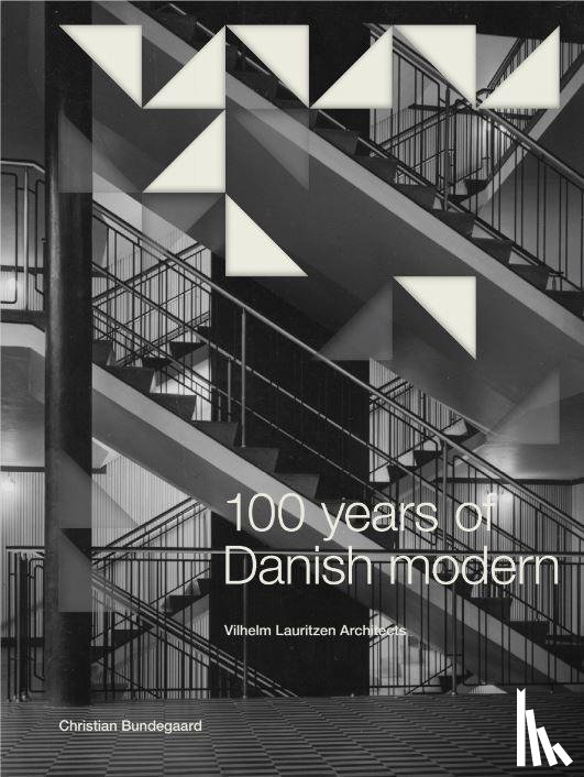 Bundegaard, Christian - 100 Years of Danish Modern