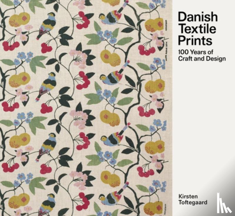 Toftegaard, Kirsten - Danish Textile Prints