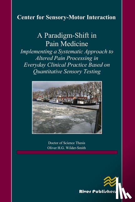 Wilder-Smith, Oliver - A Paradigm-Shift in Pain Medicine