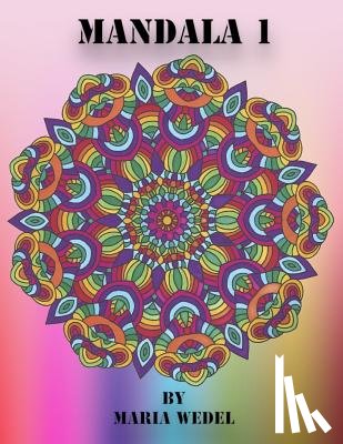 Wedel, Maria - Mandala 1: Fun Mandala's for all !