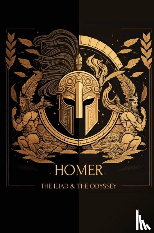 Homer - The Iliad & The Odyssey