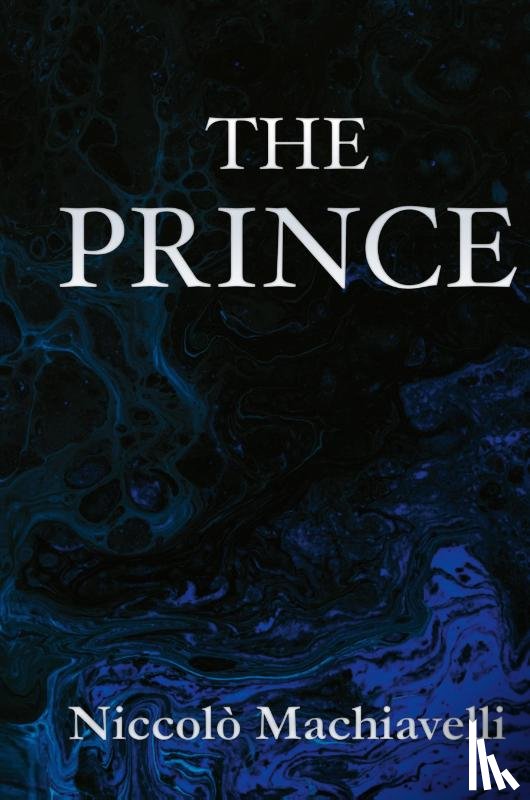 Machiavelli, Niccolò - The Prince | Niccolò Machiavelli