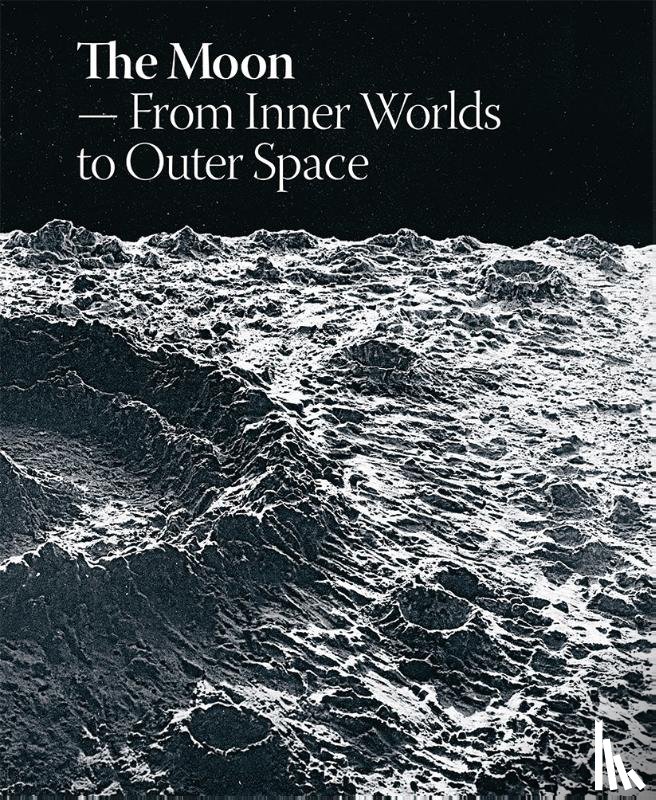  - The Moon: From Inner Worlds to Outer Space