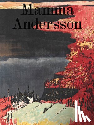  - Mamma Andersson: Humdrum Days