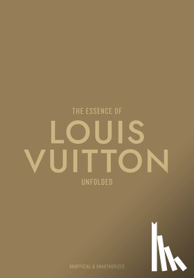Reising, Kelly - The Essence of Louis Vuitton