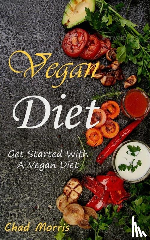 Morris, Chad - Vegan Diet