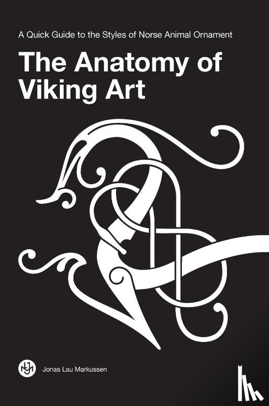 Markussen, Jonas Lau - The Anatomy of Viking Art