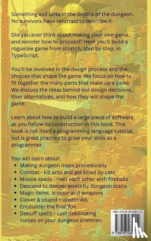 Gaardsted, Jakob - How to Make Your Own Roguelike with TypeScript
