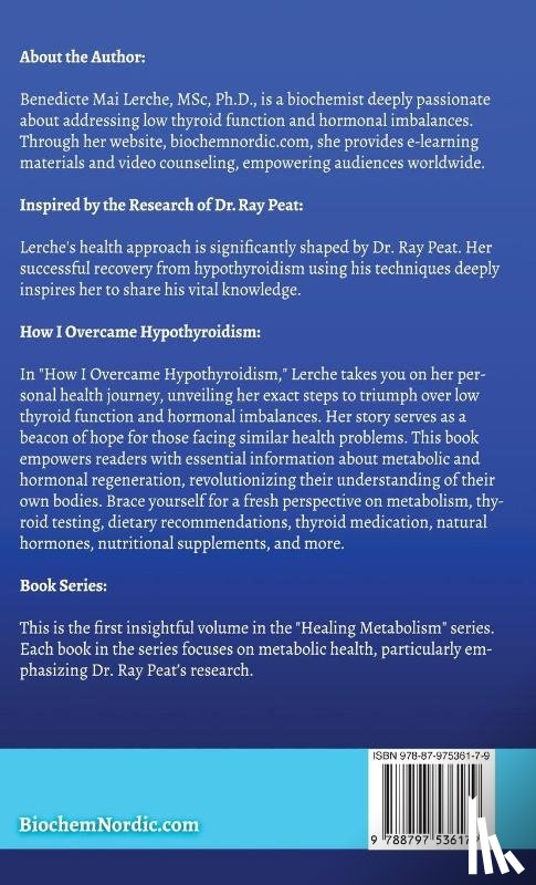 Lerche Msc, Benedicte Mai - How I Overcame Hypothyroidism