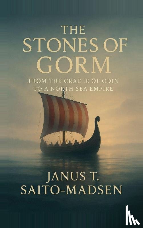 Saito-Madsen, Janus T. - The Stones of Gorm