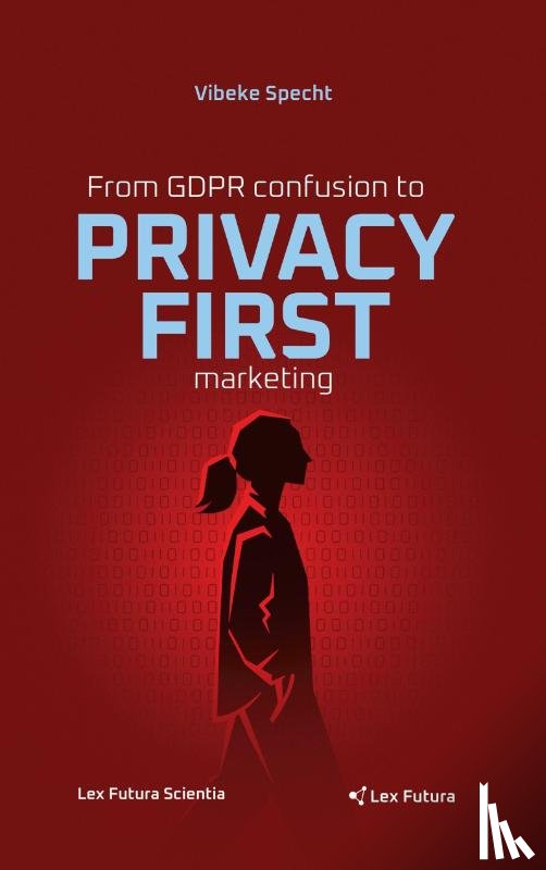 Specht, Vibeke - From GDPR confusion to privacy first marketing