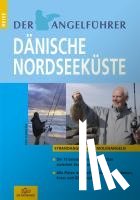  - Der Angelführer "Dänische Nordseeküste"