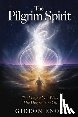 Enok, Gideon - The Pilgrim Spirit