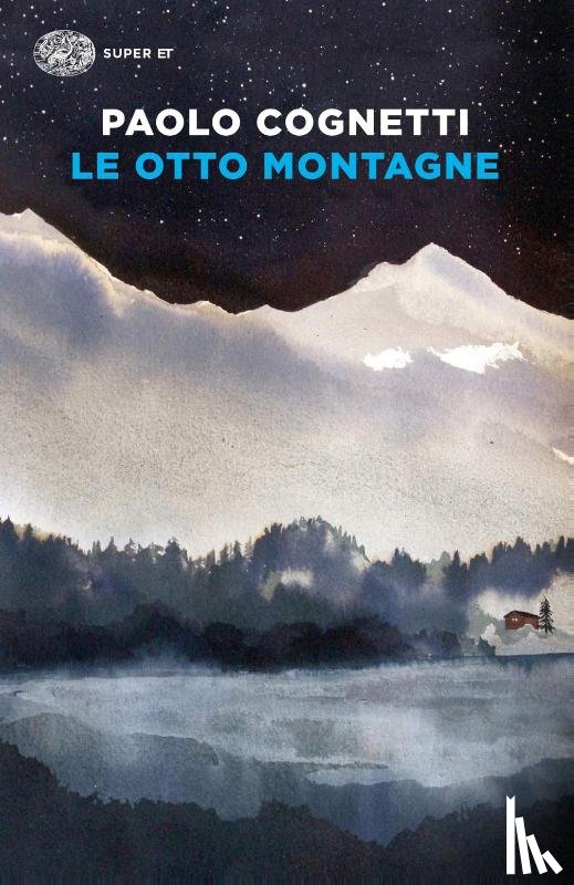 Cognetti, Paolo - Le otto montagne