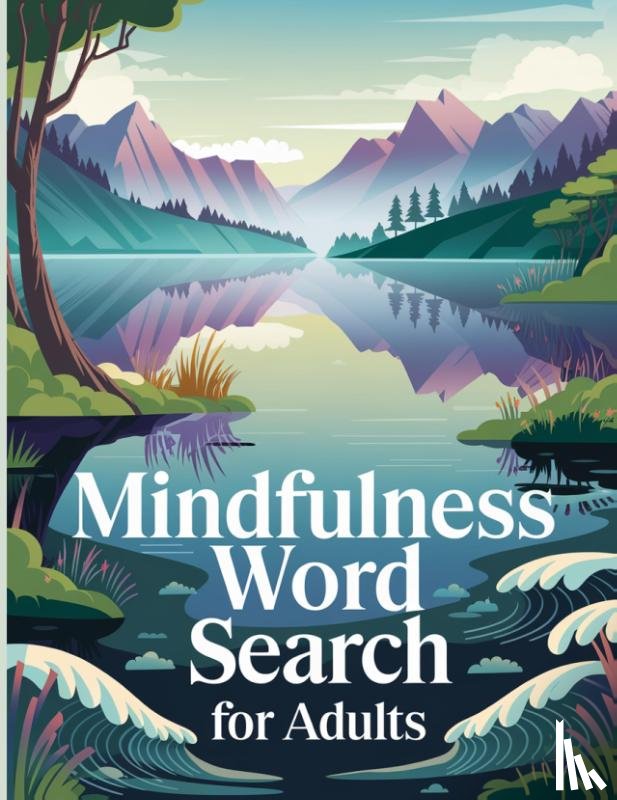 Bidden, Laura - Mindfulness Word Search Book for Adults