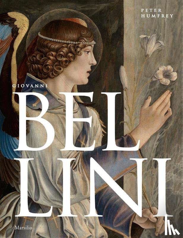 Bellini, Giovanni - Giovanni Bellini: An Introduction