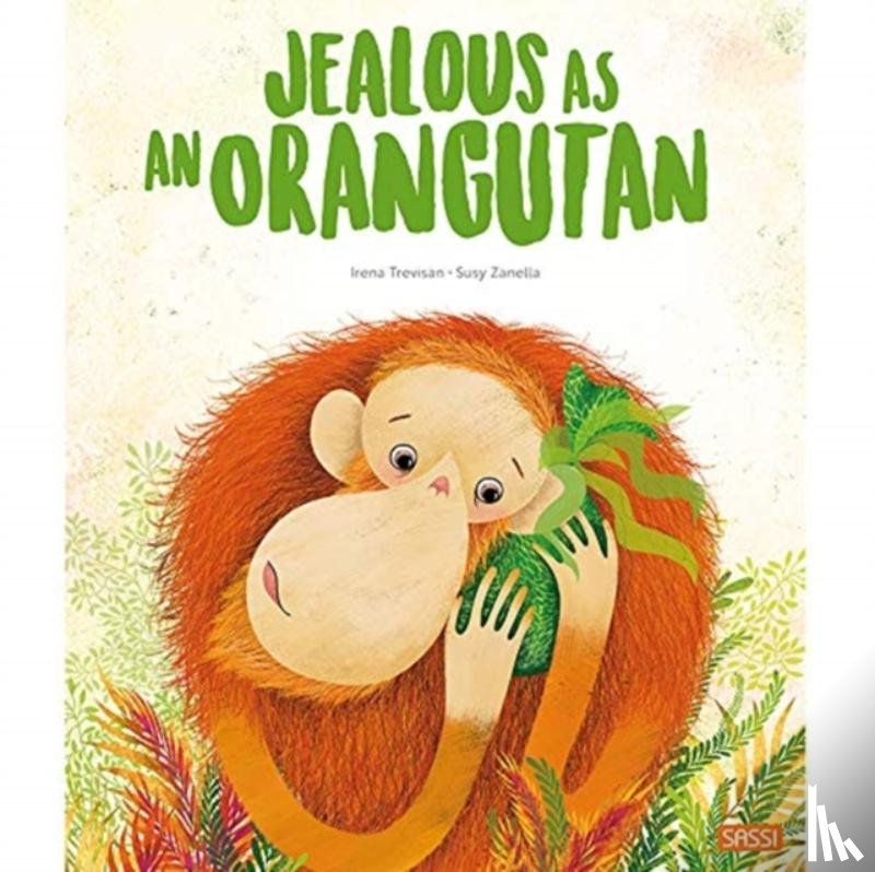 Trevisan, Irena - Jealous as an Orangutan