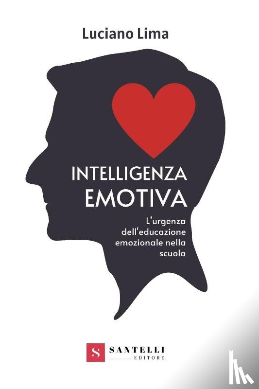 Lima, Luciano - INTELLIGENZA EMOTIVA