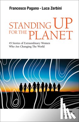 Pagano, Francesco, Zerbini, Luca A - Standing up for the Planet