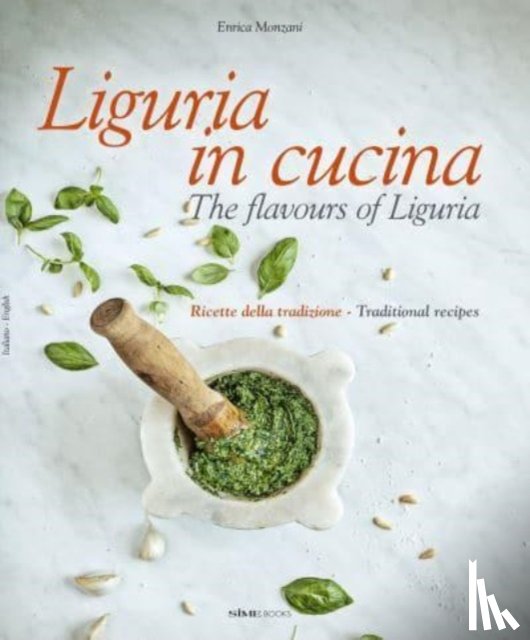 Monzani, Enrica - Liguria in Cucina