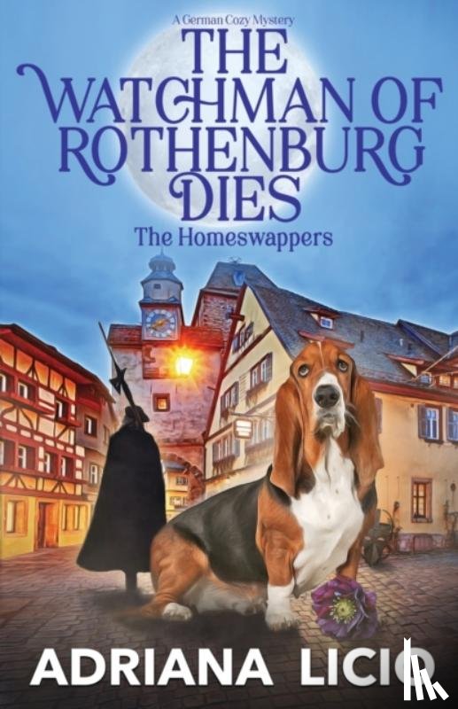 Licio, Adriana - The Watchman of Rothenburg Dies