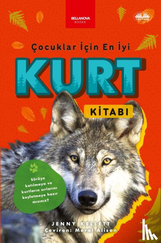 Jenny Kellett - Çocuklar ¿çin En ¿yi Kurt Kitab¿