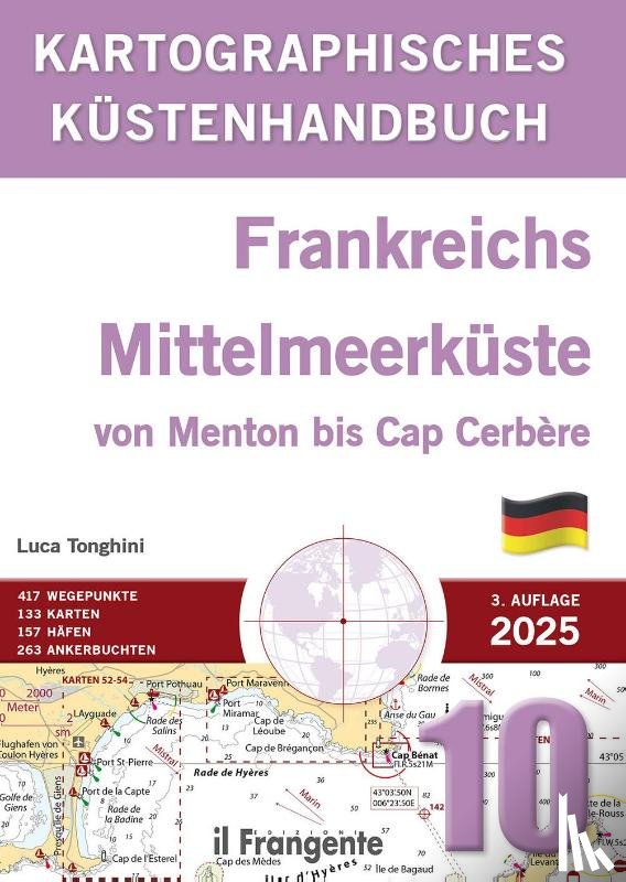 Tonghini, Luca - Kartografisches Küstenhandbuch 10. Frankreichs Mittelmeerküste von Menton bis Cap Cerbère. Auch online verfügbar