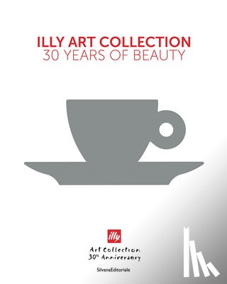 Illy, Andrea, Scocchia, Cristina, Thun, Matteo, Bach, Carlo - illy Art Collection