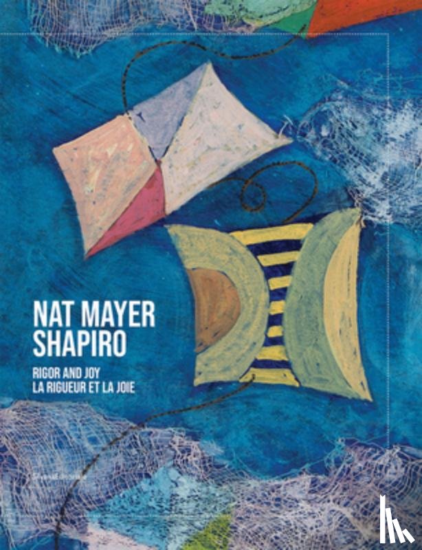 Shapiro, Nat - Nat Mayer Shapiro: Joy and Rigor