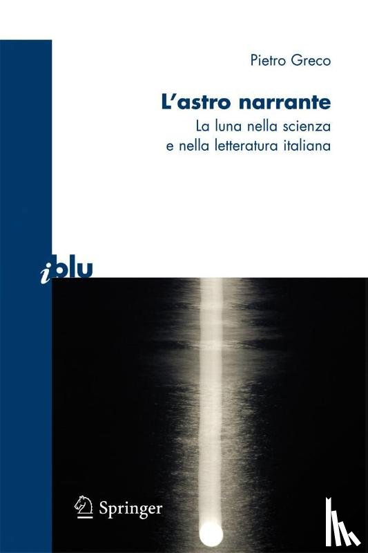 Greco, Pietro - L'astro narrante
