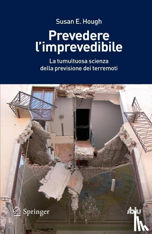 Hough, Susan Elizabeth - Prevedere l'imprevedibile