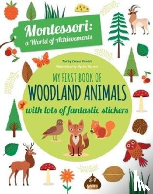 Baruzzi, Agnese - My First Book of Woodland Animals: Montessori a World of Achievements