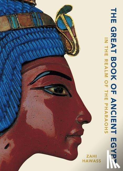 Hawass, Zahi - The Great Book of Ancient Egypt