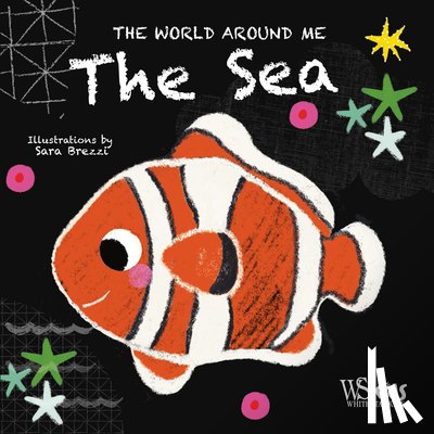  - The Sea: The World Around Me