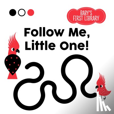  - Follow Me, Little One!
