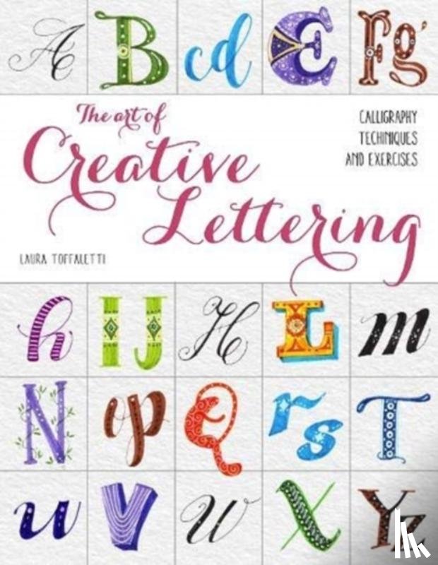 Toffaletti, Laura - The Art of Creative Lettering