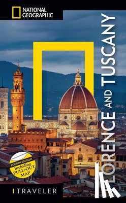 National Geographic - National Geographic Traveler: Florence and Tuscany 4th Edition