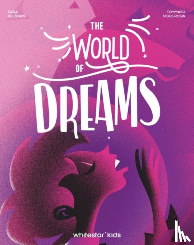 Beltrame, Sara - The World of Dreams