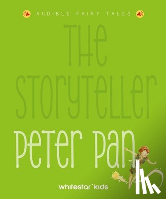  - The Storyteller: Peter Pan