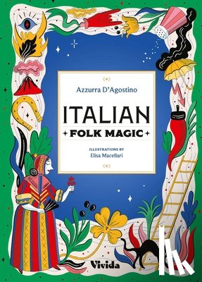 D'Agostino, Azzura - Italian Folk Magic