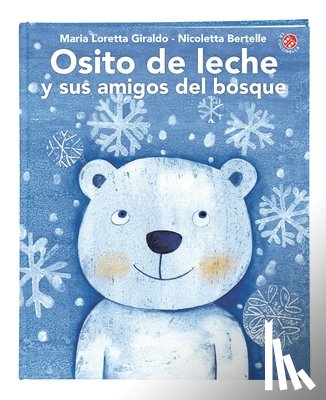 Giraldo, Maria Loretta - Osito de Leche Y Sus Amigos del Bosque