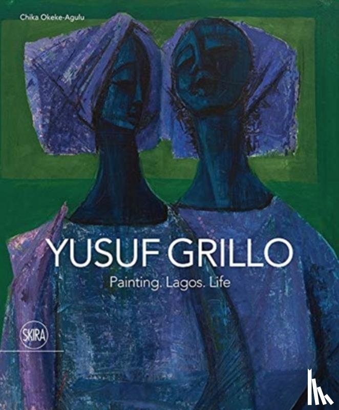 Okeke Agulu, Chika - Yusuf Grillo