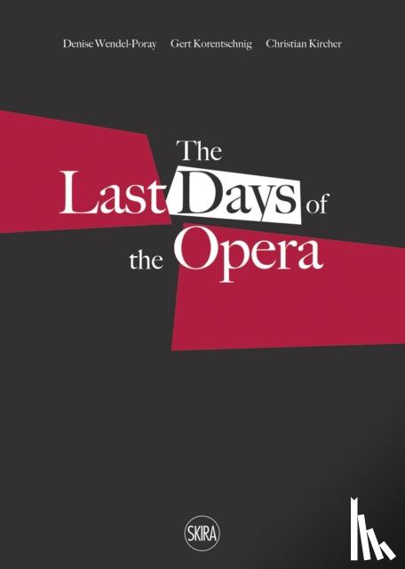  - Last Days of the Opera