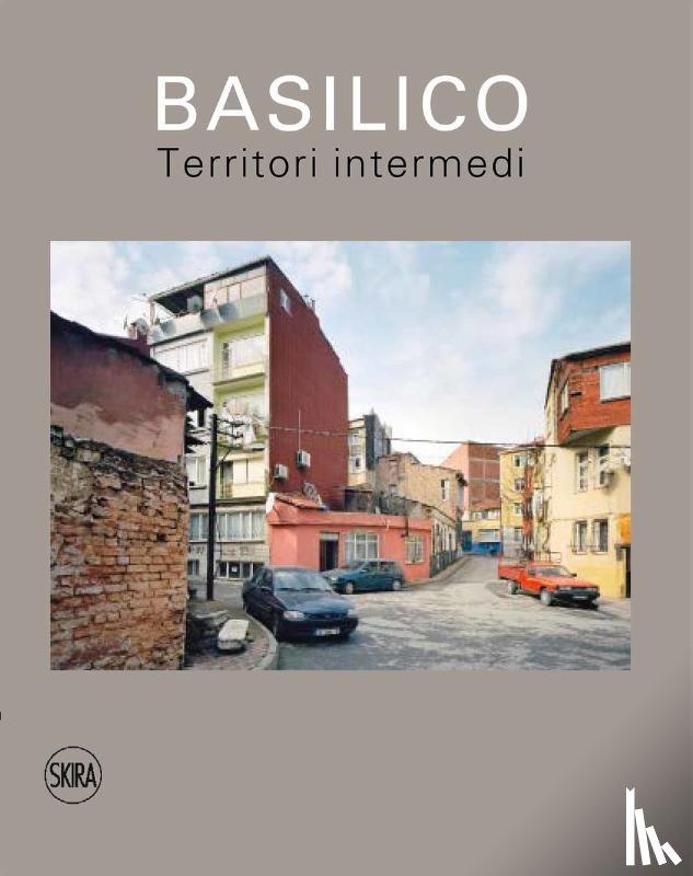 Maggia, Filippo, Molinari, Luca - Gabriele Basilico (Italian edition)