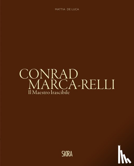Anfam, David, Belli, Massimo - Conrad Marca-Relli (Bilingual edition)