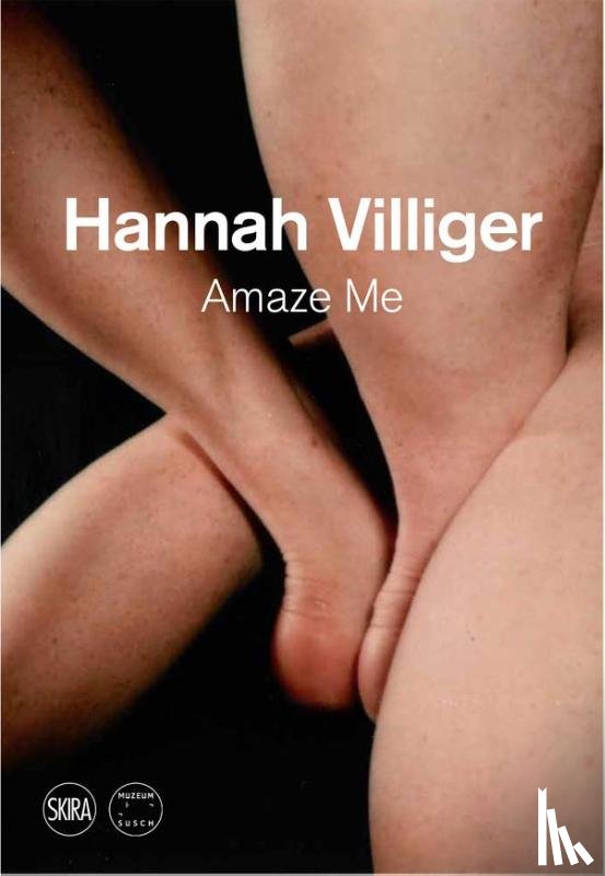  - Hannah Villiger: Amaze Me
