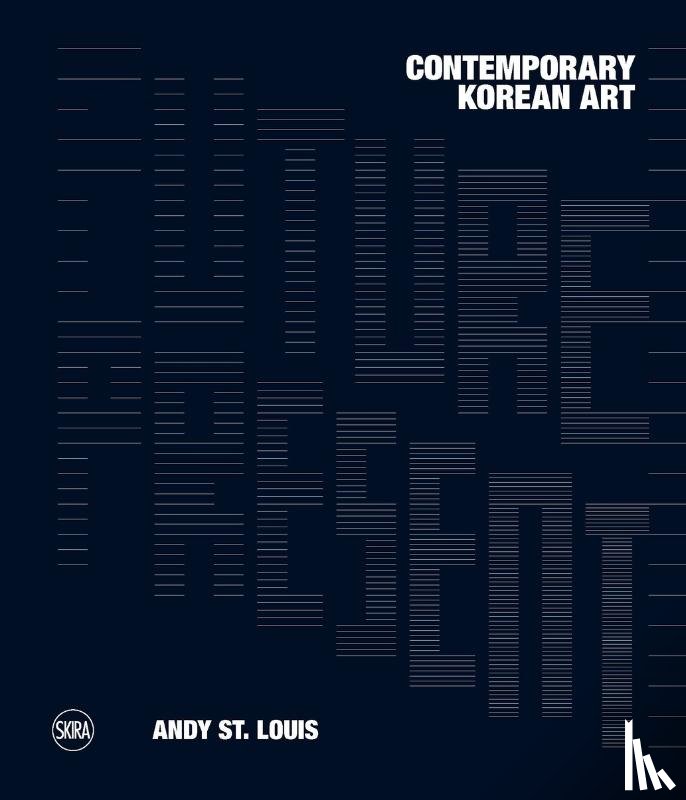  - Future Present: Contemporary Korean Art